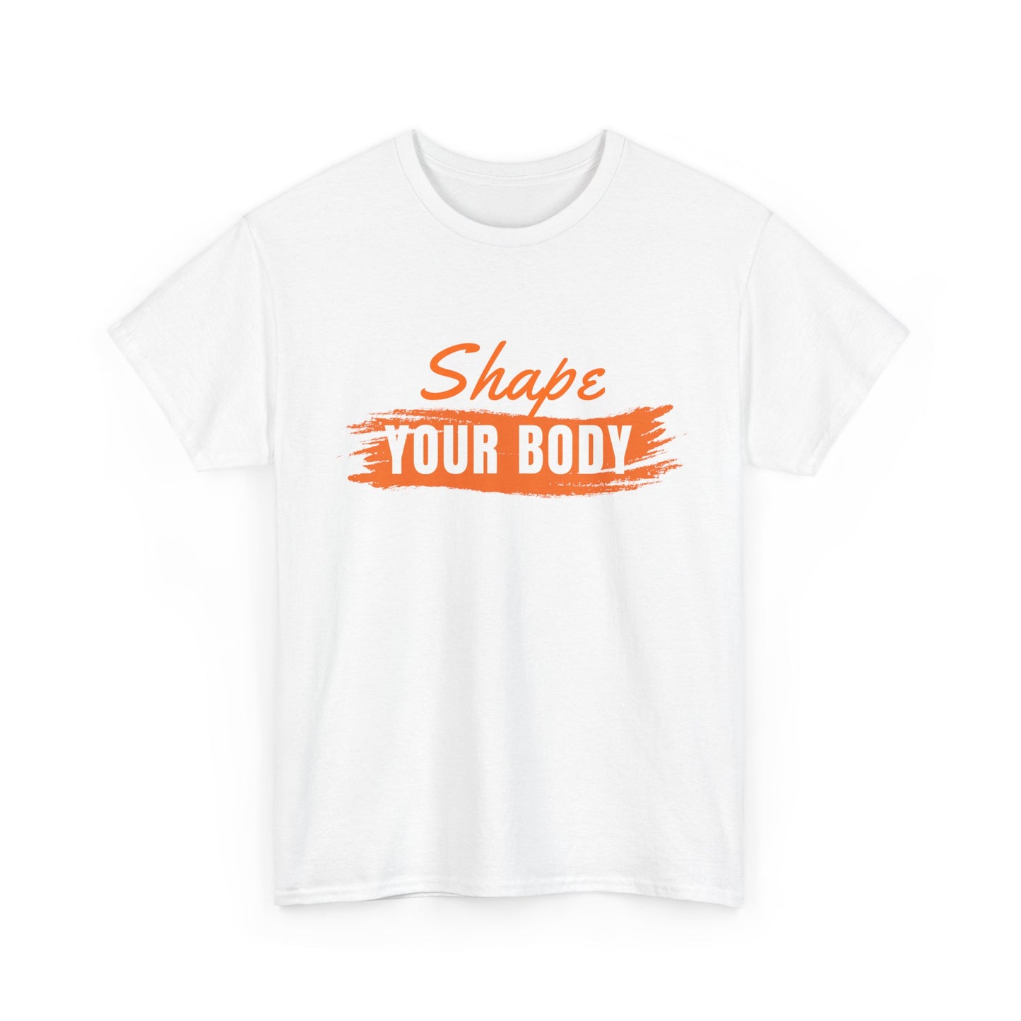 Shape Your Body T-Shirt