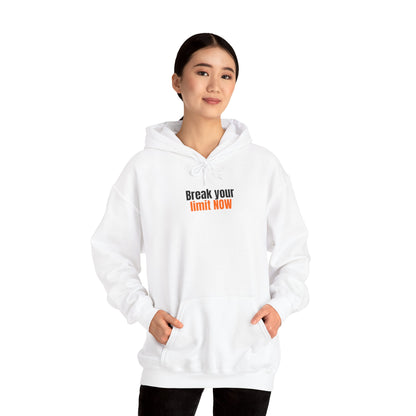 Break Your Limit Now Hoodie
