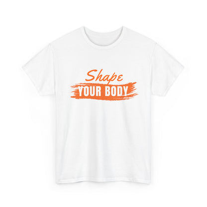 Shape Your Body T-Shirt