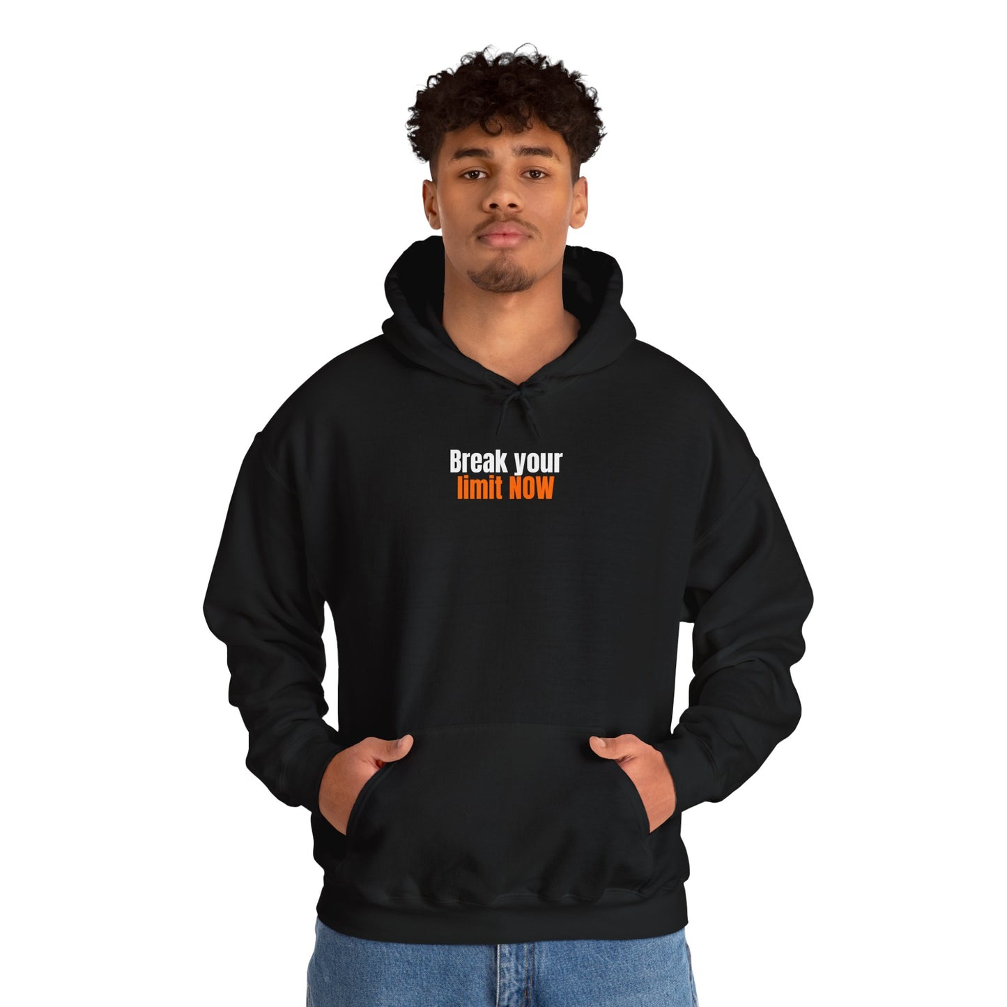 Break Your Limit Now Hoodie