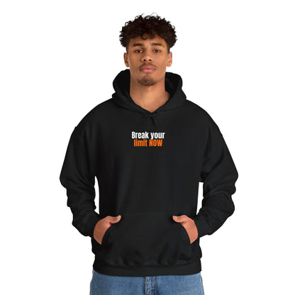 Break Your Limit Now Hoodie