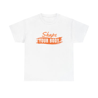 Shape Your Body T-Shirt