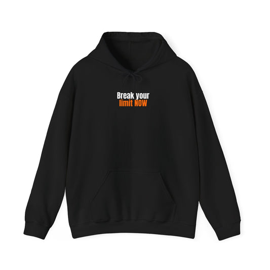 Break Your Limit Now Hoodie