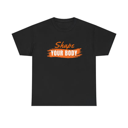 Shape Your Body T-Shirt