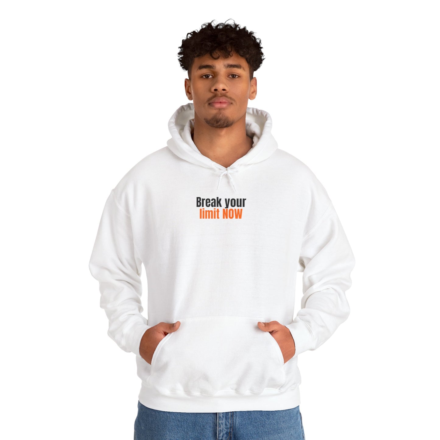 Break Your Limit Now Hoodie